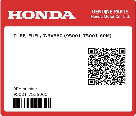 Product image: Honda - 95001-7536060 - TUBE, FUEL, 7.5X360 (95001-75001-60M)  0