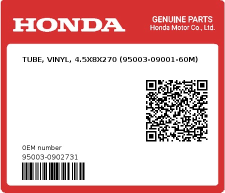 Product image: Honda - 95003-0902731 - TUBE, VINYL, 4.5X8X270 (95003-09001-60M)  0