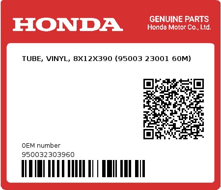 Product image: Honda - 950032303960 - TUBE, VINYL, 8X12X390 (95003 23001 60M)  0
