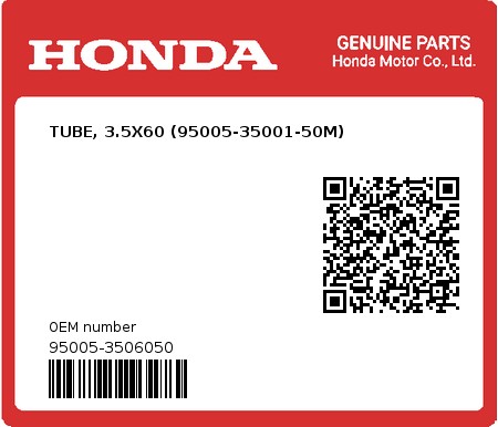 Product image: Honda - 95005-3506050 - TUBE, 3.5X60 (95005-35001-50M)  0