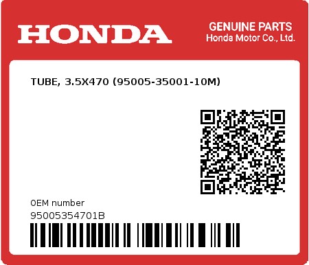 Product image: Honda - 95005354701B - TUBE, 3.5X470 (95005-35001-10M)  0