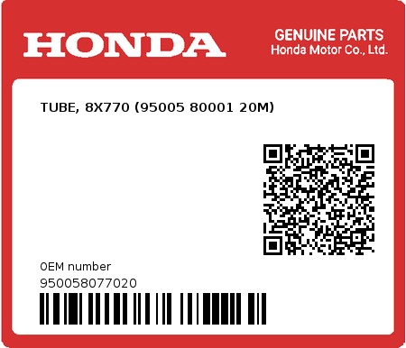 Product image: Honda - 950058077020 - TUBE, 8X770 (95005 80001 20M)  0