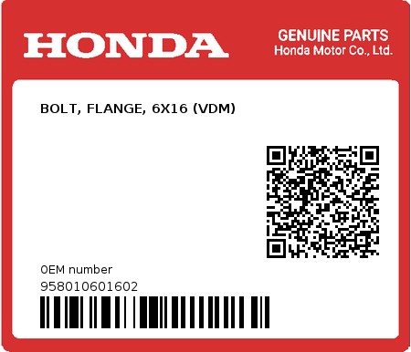 Product image: Honda - 958010601602 - BOLT, FLANGE, 6X16 (VDM)  0