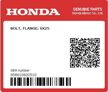 Product image: Honda - 958010602510 - BOLT, FLANGE, 6X25  0