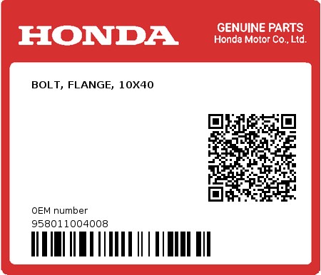 Product image: Honda - 958011004008 - BOLT, FLANGE, 10X40  0