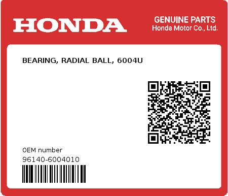 Product image: Honda - 96140-6004010 - BEARING, RADIAL BALL, 6004U  0
