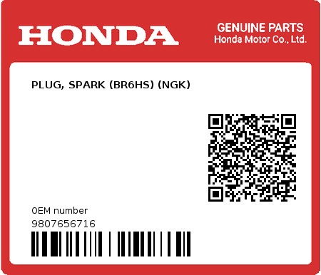 Product image: Honda - 9807656716 - PLUG, SPARK (BR6HS) (NGK)  0