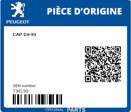 Product image: Peugeot - 736199 - CAP D=40  0