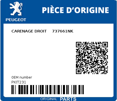Product image: Peugeot - PKIT231 - CARENAGE DROIT    737661NK  0