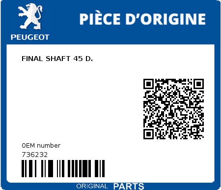 Product image: Peugeot - 736232 - FINAL SHAFT 45 D.  0