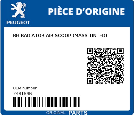 Product image: Peugeot - 748169N - RH RADIATOR AIR SCOOP (MASS TINTED)  0