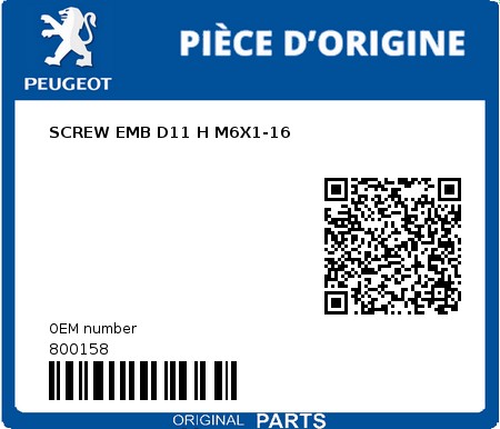 Product image: Peugeot - 800158 - SCREW EMB D11 H M6X1-16  0