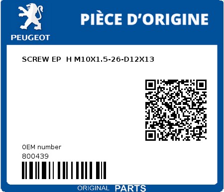 Product image: Peugeot - 800439 - SCREW EP  H M10X1.5-26-D12X13  0