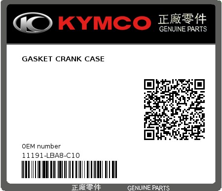 Product image: Kymco - 11191-LBA8-C10 - GASKET CRANK CASE  0