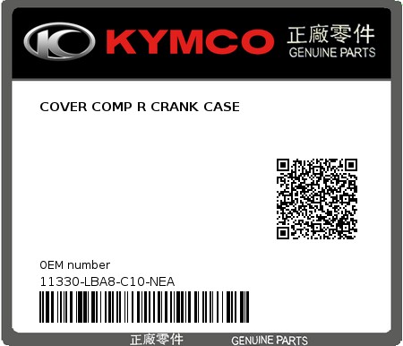 Product image: Kymco - 11330-LBA8-C10-NEA - COVER COMP R CRANK CASE  0