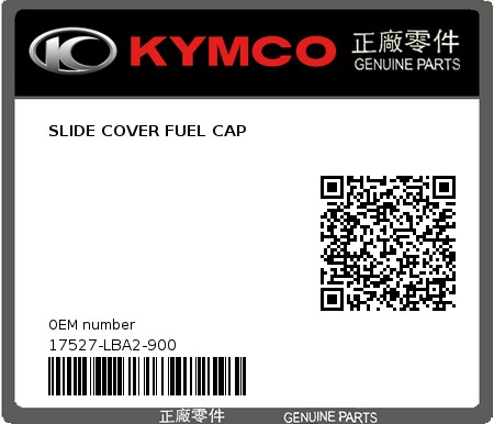 Product image: Kymco - 17527-LBA2-900 - SLIDE COVER FUEL CAP  0