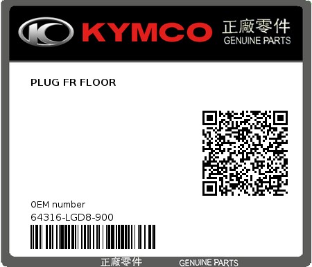 Product image: Kymco - 64316-LGD8-900 - PLUG FR FLOOR  0