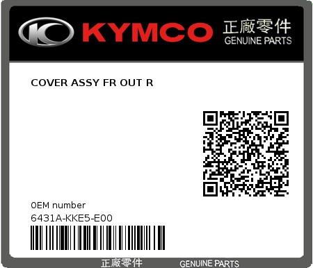 Product image: Kymco - 6431A-KKE5-E00 - COVER ASSY FR OUT R  0