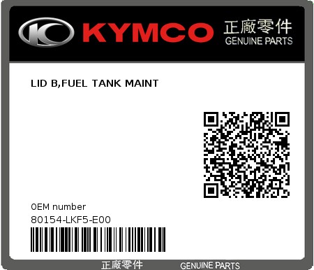 Product image: Kymco - 80154-LKF5-E00 - LID B,FUEL TANK MAINT  0