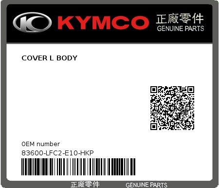 Product image: Kymco - 83600-LFC2-E10-HKP - COVER L BODY  0
