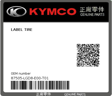 Product image: Kymco - 87505-LGD8-E00-T01 - LABEL TIRE  0