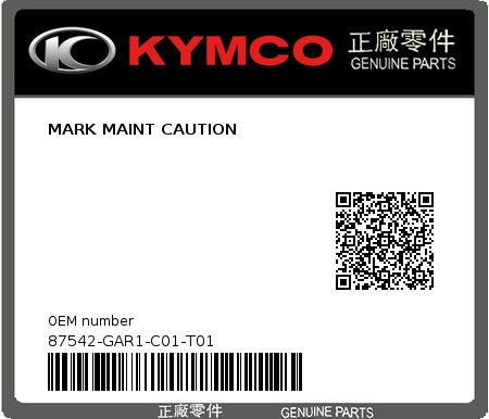 Product image: Kymco - 87542-GAR1-C01-T01 - MARK MAINT CAUTION  0