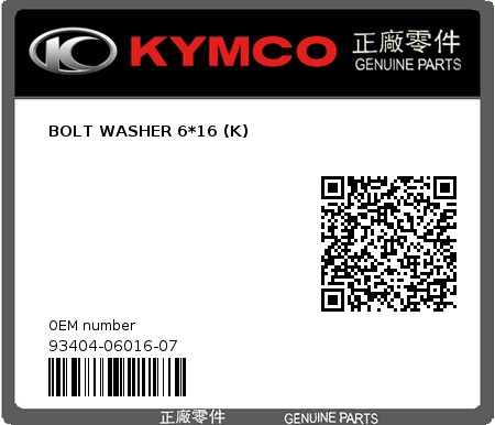 Product image: Kymco - 93404-06016-07 - BOLT WASHER 6*16 (K)  0