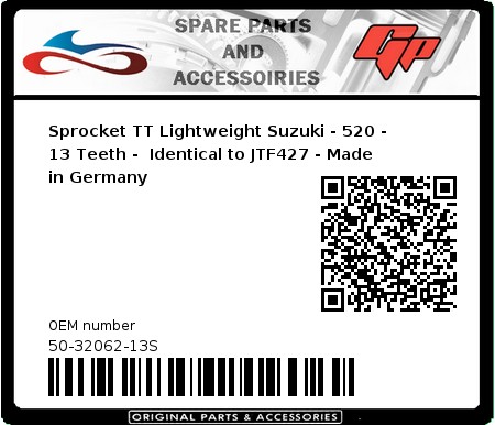 Product image: Esjot - 50-32062-13S - Sprocket TT Lightweight Suzuki - 520 - 13 Teeth -  Identical to JTF427 - Made in Germany 
