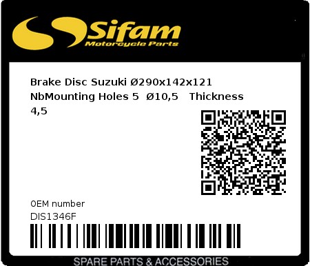Product image: Sifam - DIS1346F - Brake Disc Suzuki Ø290x142x121  NbMounting Holes 5  Ø10,5   Thickness 4,5 