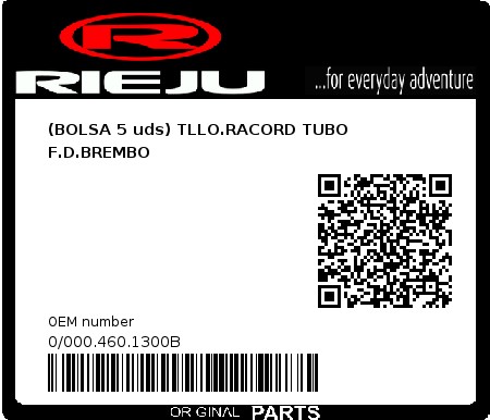 Product image: Rieju - 0/000.460.1300B - (BOLSA 5 uds) TLLO.RACORD TUBO F.D.BREMBO  0